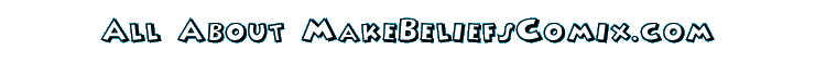 All About MakeBeliefsComix.com